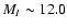$M_I \sim 12.0$