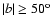 $\vert b\vert \ge
50^{\rm o}$