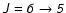 $\mathsfsl{J=6\rightarrow5}$