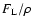 $F_{\rm L}/\rho$