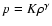 $p=K\rho^\gamma$