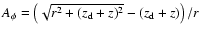 $A_\phi = \left(\sqrt{r^2+(z_{\rm d}+z)^2}-(z_{\rm d}+z)\right)/r$