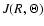 $J(R,\Theta)$