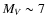 $M_V\sim7$