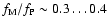 $f_{\rm M}/f_{\rm P}\sim 0.3\ldots0.4$