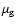 $\mu_{\rm g}$