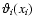 $\vartheta_i(x_i)$