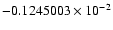 $-0.1245003 \times 10^{-2}$