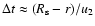 $\Delta t\approx (R_{\rm s}-r)/u_2$