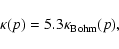 \begin{displaymath}\kappa(p)=5.3\kappa_{\rm Bohm}(p),
\end{displaymath}