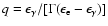 $q=\epsilon_{\gamma}/[\Gamma (\epsilon_{\rm e}
-\epsilon_{\gamma})]$