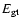 $E_{\rm gt}$