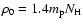 $\rho_0=1.4 m_{\rm p}N_{\rm H}$