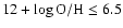 $12 + \log {\rm O}/{\rm H} \leq 6.5$