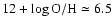 $12 + \log {\rm O}/{\rm H} \simeq
6.5$