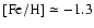 ${\rm [Fe/H]} \simeq -1.3$