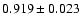 $0.919\pm0.023$