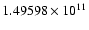 $1.49598\times10^{11}$