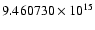 $9.460730\times10^{15}$