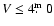 $V \le 4\hbox{$.\!\!^{\rm m}$ }0$