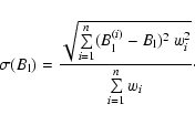 \begin{displaymath}\sigma({B_{\rm l}}) = \frac{\sqrt{\sum\limits_{i=1}^n
(B_{\rm l}^{(i)}-B_{\rm l})^2~w_i^2}}
{\sum\limits_{i=1}^nw_i}\cdot
\end{displaymath}