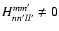 $H_{nn'll'}^{mm'}\not=0$