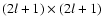$(2l+1) \times (2l+1)$