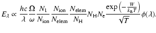 $\displaystyle E_\lambda \propto \frac{h c}{\lambda} \frac{\Omega}{\omega}
\frac...
... e} \frac{\exp{\left(-\frac{W}{k_{\rm B} T}
\right)}}{\sqrt{T}} \phi (\lambda).$