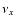 ${\nu_x}$