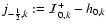 $j_{-{\frac{1}{2}},k}:={\cal I}^+_{0,k}-h_{0,k}$