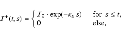 \begin{eqnarray*}
{\cal I}^+(t,s)=
\left\{
\begin{array}{ll}
{\cal I}_0\cdo...
...t, \\
0 &\quad {\rm else,} \\
\end{array}
\right.\nonumber
\end{eqnarray*}