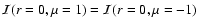 ${\cal I}(r=0,\mu=1) = {\cal I}(r=0,\mu=-1)$