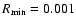 $R_{\rm min}=0.001$