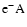 ${\rm e}^- {\rm A} $