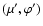 $(\mu',\varphi')$