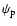 $\psi_{\rm p}$