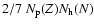 $2/7~N_{\rm p}(Z)N_{\rm h}(N)$