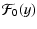 $\displaystyle {\cal F}_0(y)$