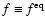 $f\equiv f^{\rm eq}$