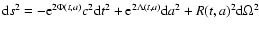 ${\rm d}s^2=
-{\rm e}^{2\Phi(t,a)}c^2{\rm d}t^2+
{\rm e}^{2\Lambda(t,a)}{\rm d}a^2+
R(t,a)^2{\rm d}\Omega^2$