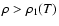 $\rho > \rho_1(T)$