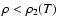 $\rho < \rho_2(T)$