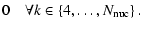 $\displaystyle 0
\quad \forall k\in \{4,\dots,N_{\rm nuc}\} ~.$
