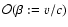 ${\cal O}(\beta:=v/c)$