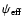 $\psi_{\rm eff}$