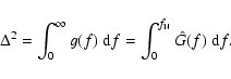 \begin{displaymath}
\Delta^2=\int_0^{\infty}g(f) ~ {\rm d}f = \int_0^{f_{\rm N}}\hat{G}(f) ~ {\rm d}f.
\end{displaymath}