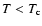 $T<T_{\rm c}$