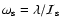$\omega_{\rm s}=\lambda/{\cal I}_{\rm s}$