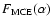 $F_{\rm MCE}(\alpha)$