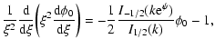 $\displaystyle {1\over\xi^{2}}{{\rm d}\over {\rm d}\xi}\biggl (\xi^{2}{{\rm d}\p...
...}\xi}\biggr )=-{1\over 2}{I_{-1/2}(k{\rm e}^{\psi})\over I_{1/2}(k)}\phi_{0}-1,$